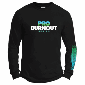 PRO BURNOUT SERIES LONG SLEEVE T-SHIRT